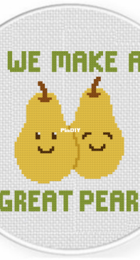 Daily Cross Stitch -We Make a Great Pear