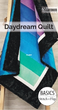 Shannon Fabrics - 157- Daydream Quilt - Free