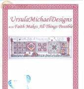 Ursula Michael Designs 230 Faith Makes All Things Possible