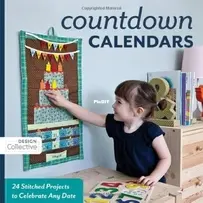 Countdown Calendars  24 Stitched Projects to Celebrate Any Date (Susanne Woods)