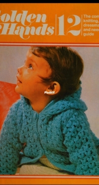 Golden Hands Volume 12, The complete knitting, dressmaking and needlecraft guide
