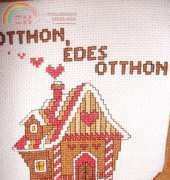 Otthon Édes Otthon / Home Sweet Home