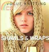 Vogue Knitting -  Shawls & Wraps