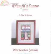 Dun Fil à Lautre - Petit Bouchon Lyonnais - Michelle Rain
