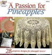 Annies Attic - 875512 A Passion For Pineapples