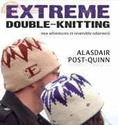 Extreme Double-Knitting by Alasdair Post-Quinn