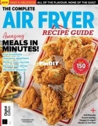 The Complete Air Fryer Recipe Guide - 6th Edition - 2025