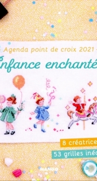 Mango Pratique - Agenda point de croix 2021 - Enfance Enchantée