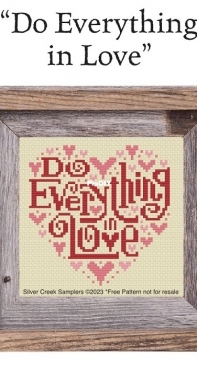 Silver Creek Samplers - Do Everything in Love PCS + XSD