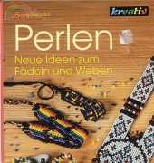 Anne Sebald-Perlen-Fädeln und Weben /German