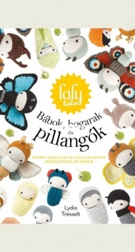 Lydia Tresselt - LALYLALA – Bábok, bogarak, és pillangók - Hungarian
