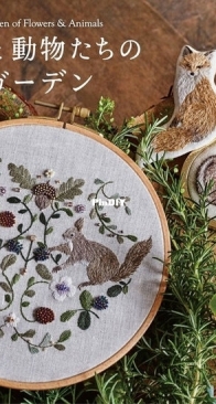 Mayuka Morimoto - Embroidery Garden of Flowers and Animals - Japanese and English