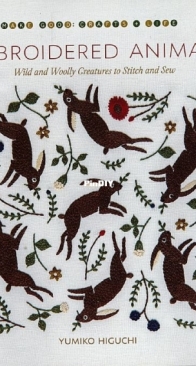 Embroidered Animals - Yumiko Higuchi