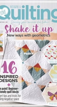 Love Patchwork and Quilting - Issue 72 - 2019