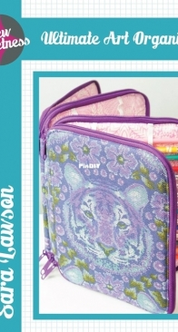 Sew Sweetness - Sara Lawson - Ultimate Art Organizer