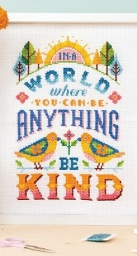 Be Kind by Emma Congdon from Cross Stitch for the Heart PCS + XSD