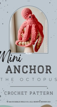 Humble Child Co - Chantal - Mini Anchor the Octopus