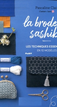 La Broderie Sashiko - Les Techniques Essentielles