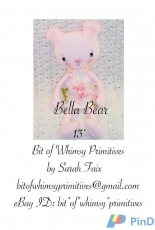 Bit of Whimsy Primitives-Bella Bear by Sarah Faix