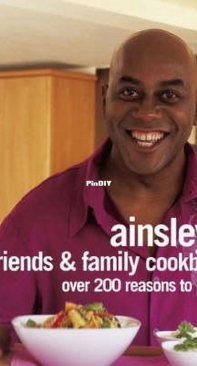 Friends and Family Cookbook by Ainsley Harriott