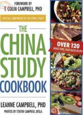The China Study Cookbook by Leanne Campbell