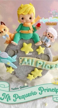 Agus Fieltro - Workshop 32 - My Little Prince - Mi Pequeno Principe - Maria Jose Crisosto - Spanish