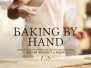 Baking by Hand  by Andy & Jackie King