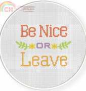 Daily Cross Stitch - Be Nice or Leave