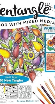 Zentangle 9 - Adding Beautiful Colors with Mixed Media  - Suzanne McNeill