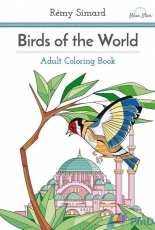 Adult Coloring Book: Birds of the World by Rémy Simard