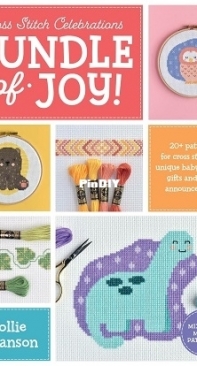 Cross Stitch Celebrations - Bundle of Joy by Mollie Johanson