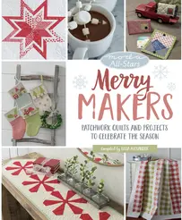 Moda All Stars - Merry Makers - Lissa Alexander
