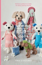 Sewing Animal Dolls - Tina ORourke