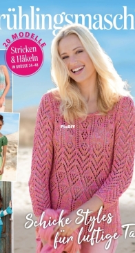 Stricken & Hakeln - Fruhlingsmaschen - Issue 1/2025 - German