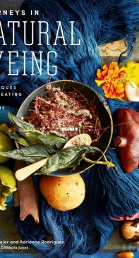 Journeys in Natural Dyeing - Kristine Vejar