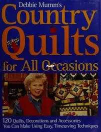 Debbie Mumms - Country Quilts For All  Occasions