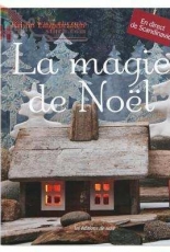 La magie de noël - Julehus - Kristin Langebraaten