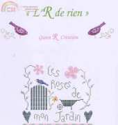 LR de rien - Les roses de mon jardin