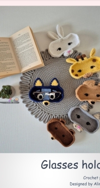 Get Me Yarn - Alina Hoza - Glasses Holder 6 in 1