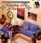 Annies Attic #543B -  Annies Fashion Doll Home Decor Crochet Collectors Guild - Santa Fe Living