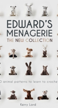 Edwards Menagerie - Kelly Lord -  The New Collection - 50 Animal Patterns