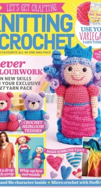 Lets Get Crafting Knitting & Crochet Issue 133 - July 2021