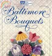 That Patchwork Place - Baltimore Bouquets by Mimi Dietrich