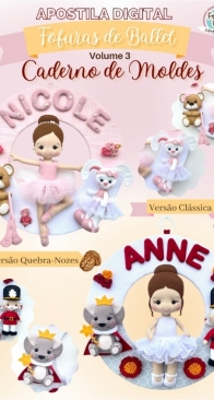 Entendeu Tia Stefanie - Stefanie Rosa Gomes Geiss - Ballet Cuteness Vol.3 - Fofuras de Ballet Vol. 3 - Portuguese