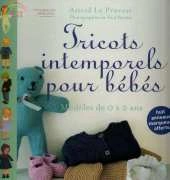 Tricots intemporels pour bebes by Astrid Le Provost-French