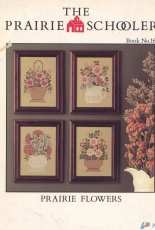The Prairie Schooler Book 16 - Prairie Flowers