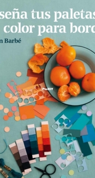 GGDIY - Karen Barbe - Diseña tus paletas de color para bordar /  Design your palettes color to Embroider- Spanish