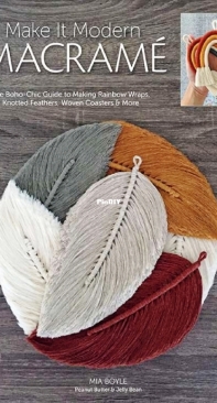 Make it Modern Macrame by Mia Boyle - 2021