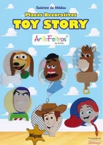 Artinfeltros by Erica - Toy Story  Decorative Plaques - Placas Decorativas Toy Story - Portuguese