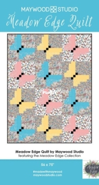 Maywood Studio - Meadow Edge Quilt - Free